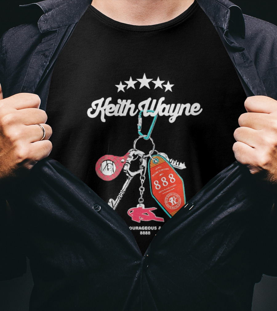 Keith Wayne 8888 Courageous Creative Keychain T-Shirt
