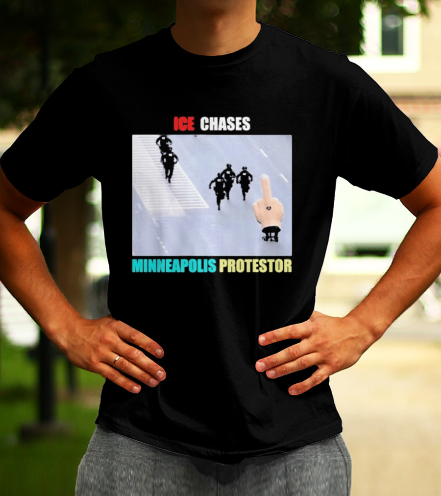 ICE Chases Minneapolis Protestor Middle Finger Gesture T-Shirt
