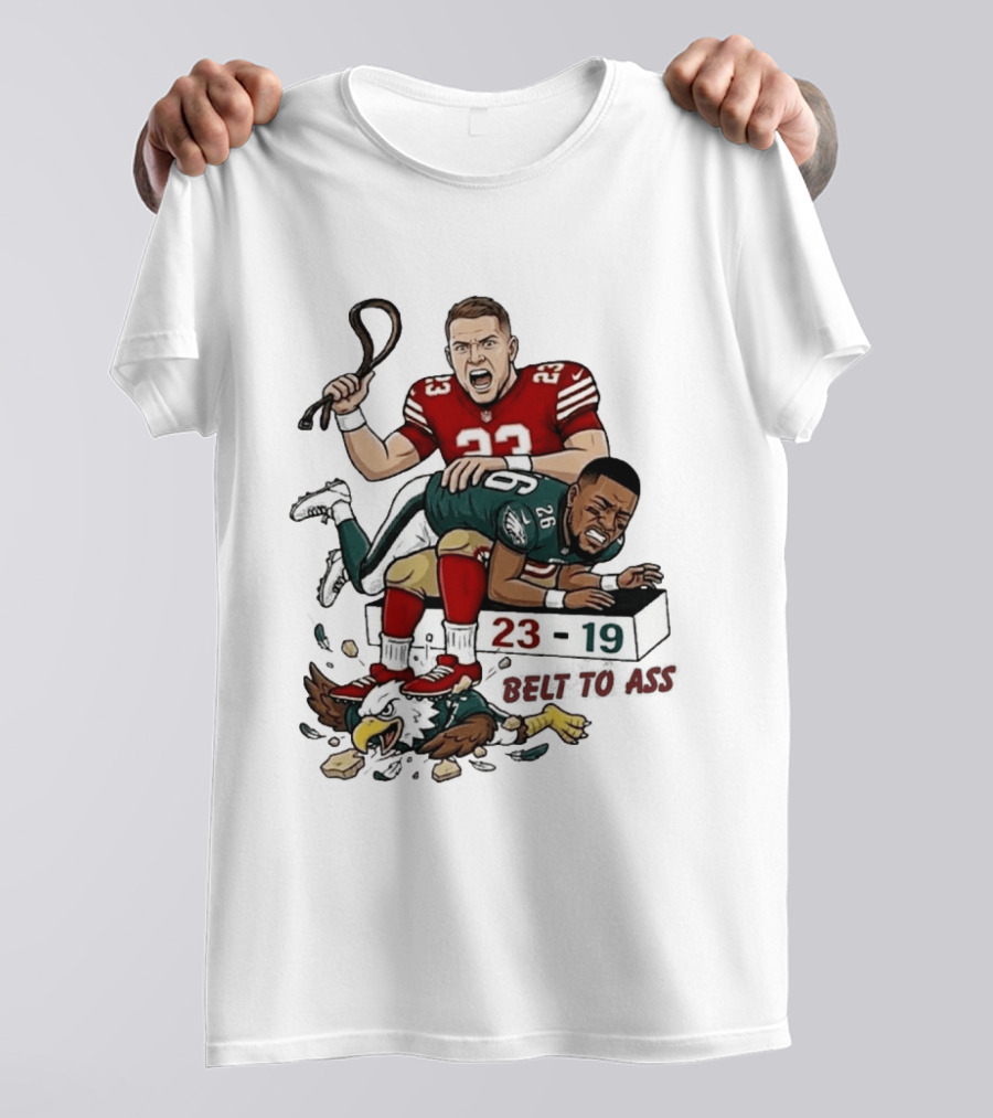 Christian Mccaffrey Belt To Ass 23 19 NFL Rivalry T-Shirt
