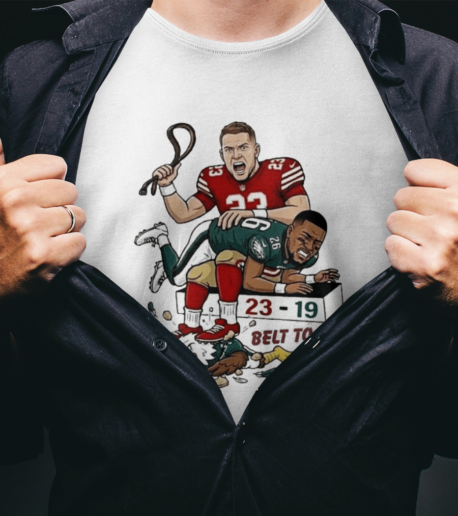 Christian Mccaffrey Belt To Ass 23 19 NFL Rivalry T-Shirt