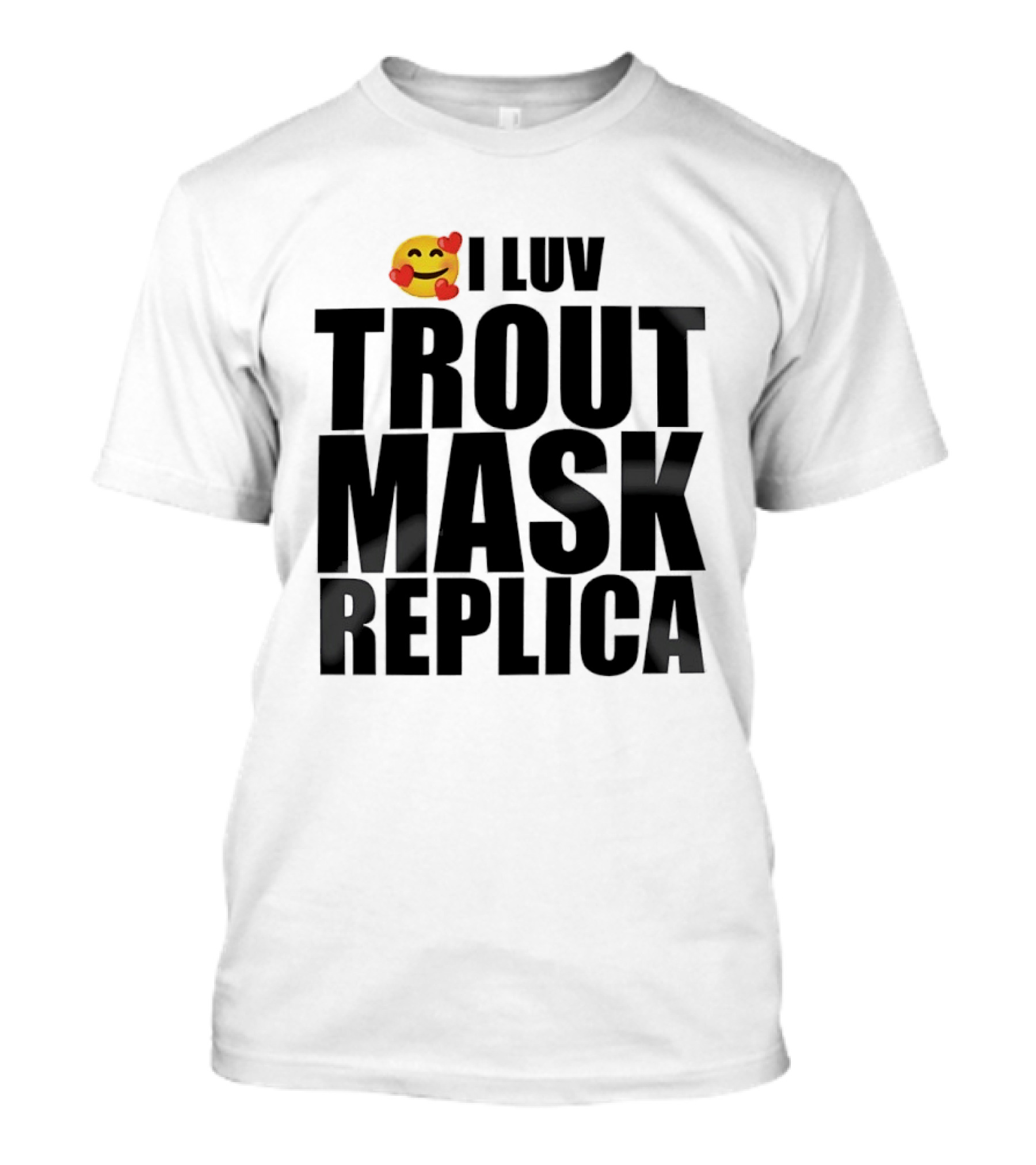 I Luv Trout Mask Replica Emoji Hearts T-Shirt