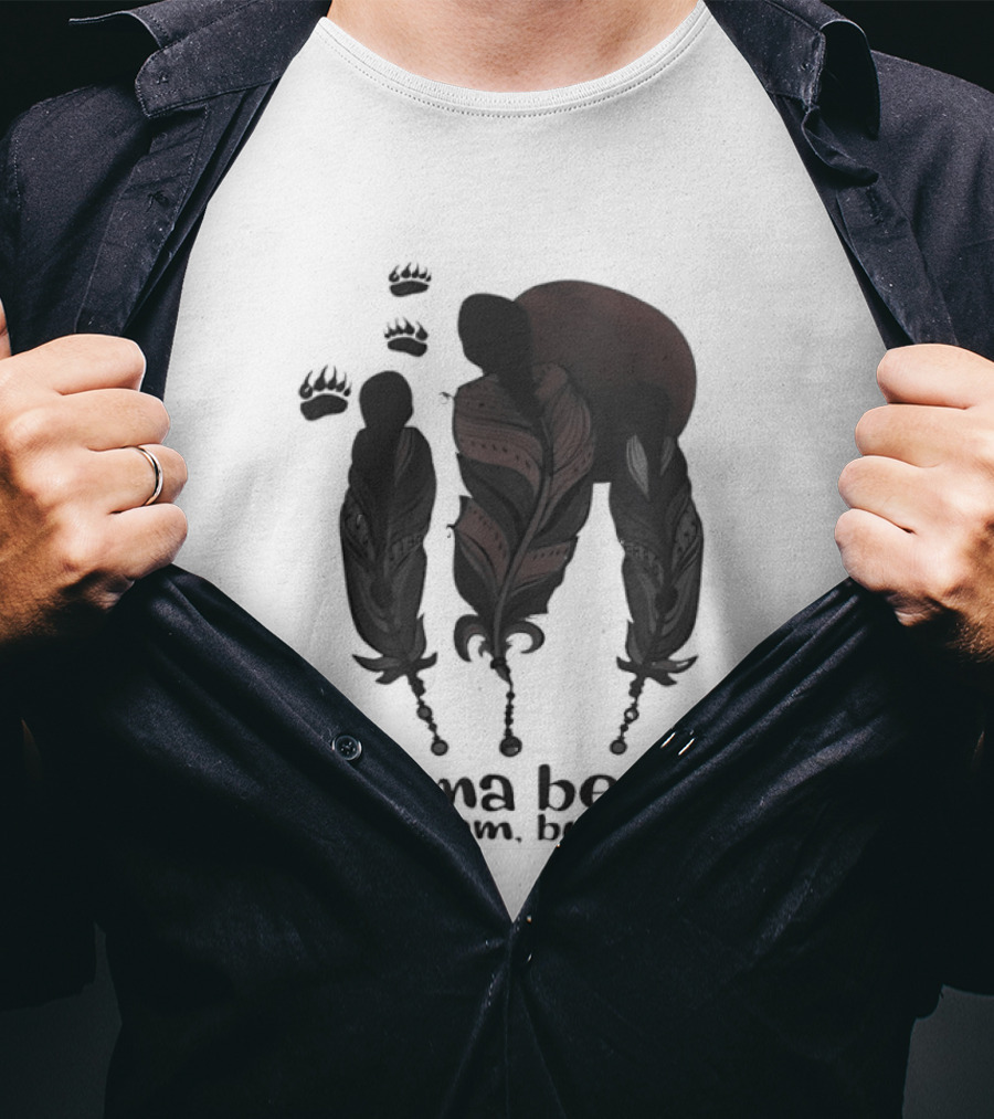 Mama Bear Like A Mom But Cooler Fun T-Shirt