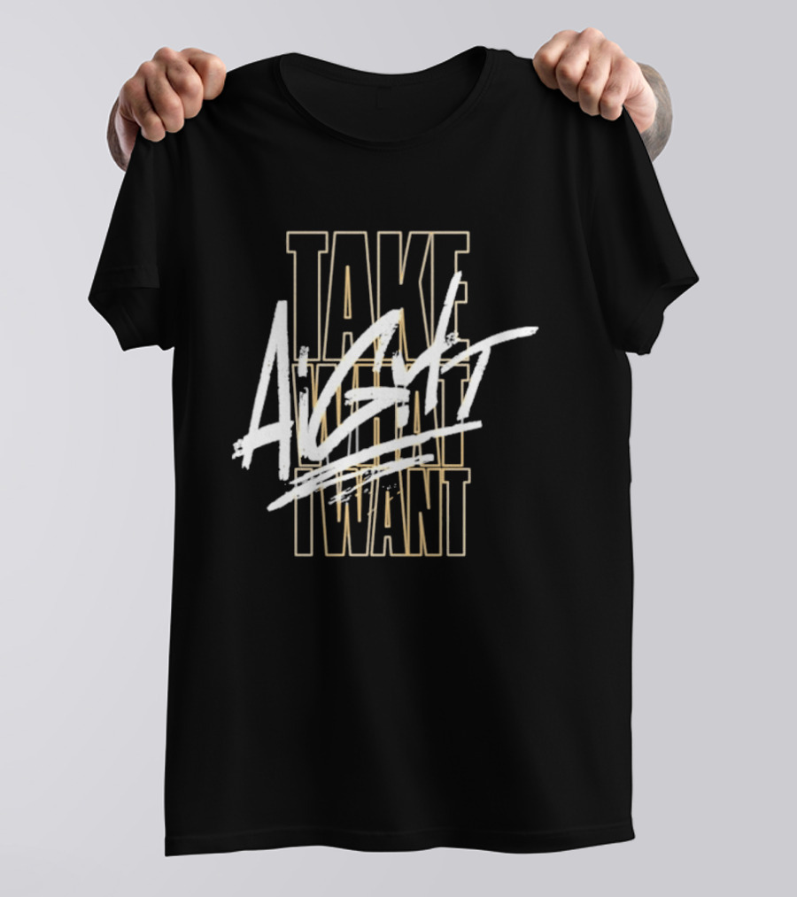 Take What I Want Again Royce Keys T-Shirt