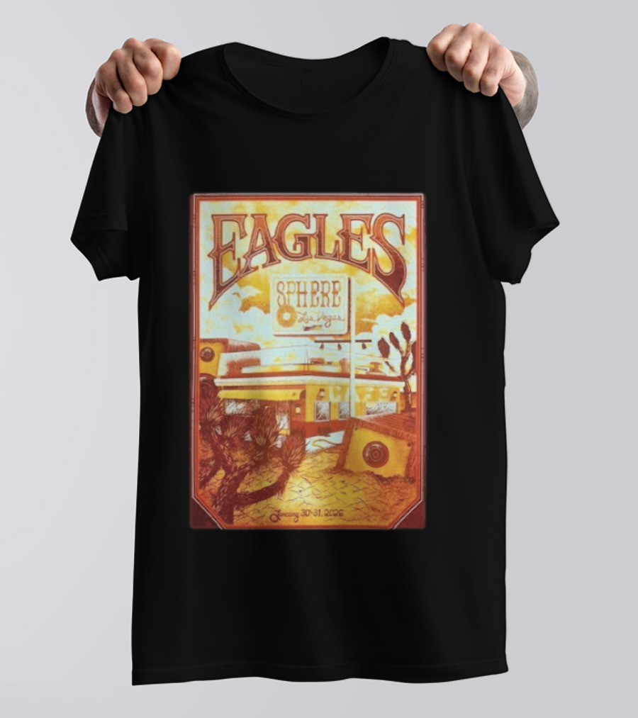 Eagles Sphere Las Vegas January 30 31 2026 T-Shirt