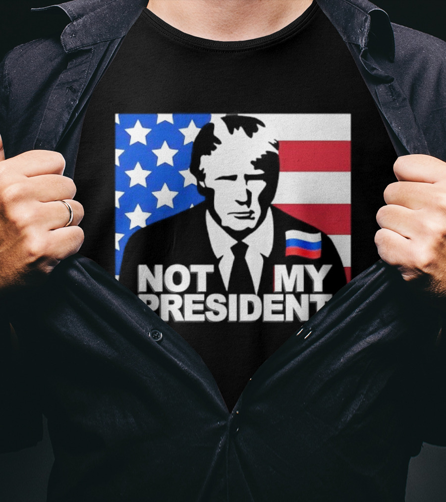 Not My President USA Flag American Russian T-Shirt