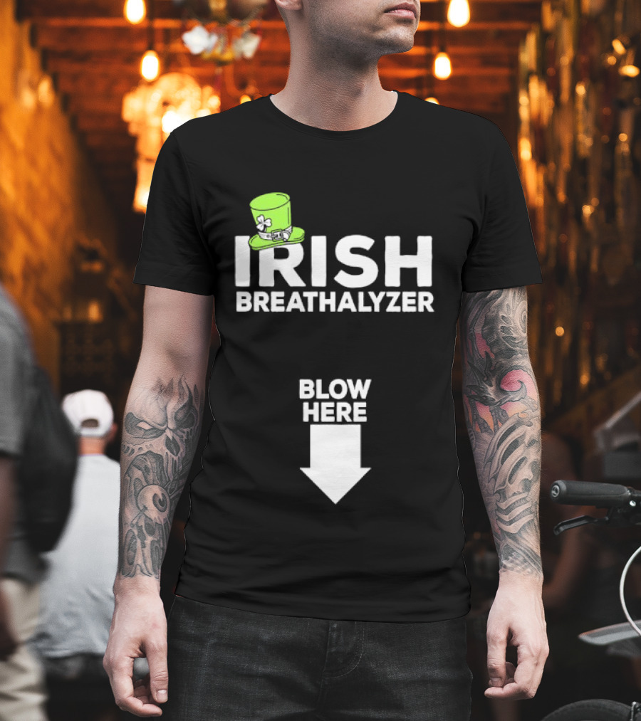 Irish Breathalyzer Blow Here St Patrick's Hat T-Shirt