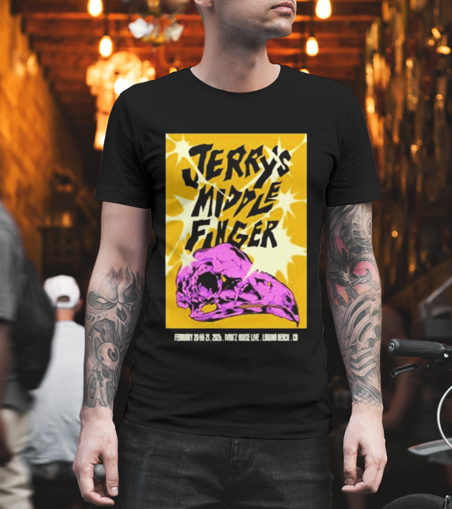 Jerry's Middle Finger Ivan's House Laguna Beach California February 20 & 21 2026 T-Shirt