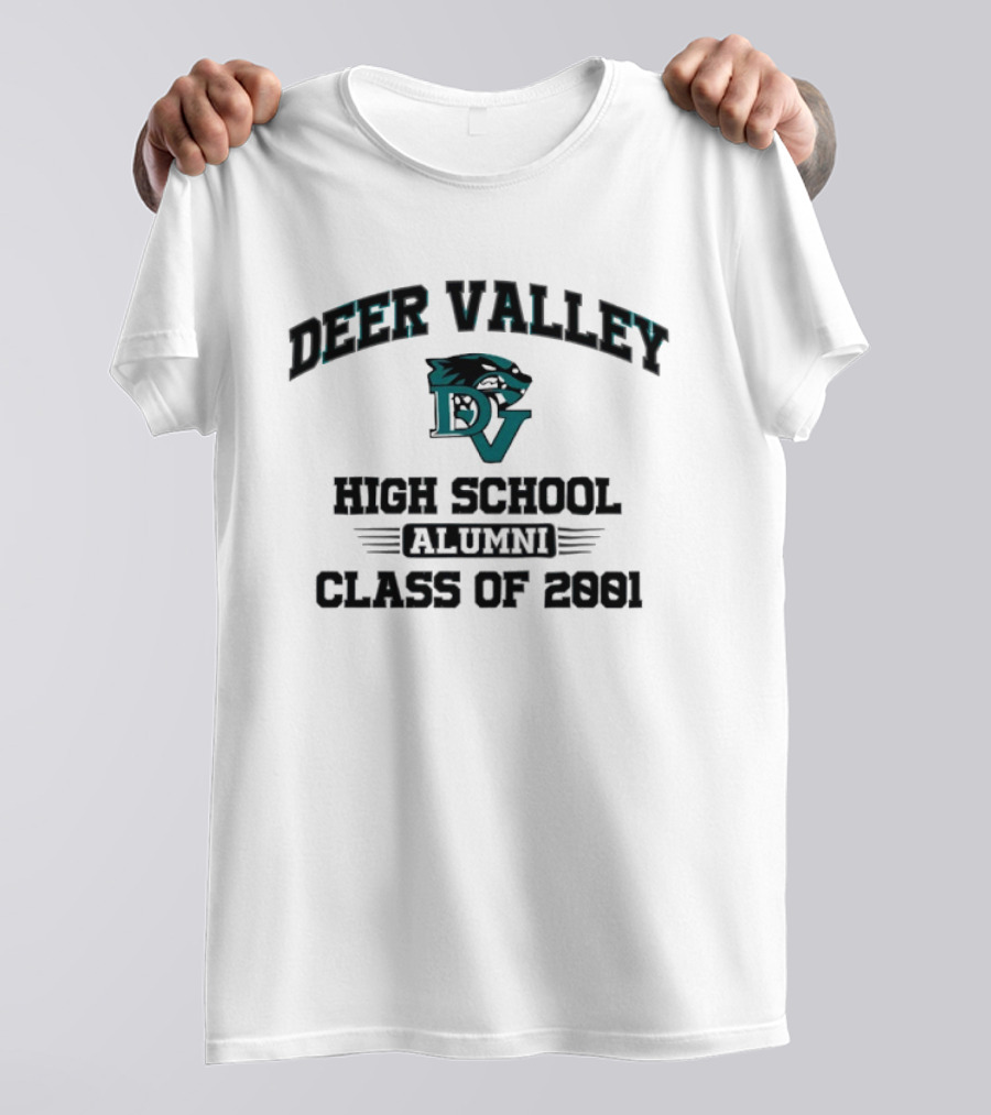 Deer Valley High School Alumni DV Class Of 2001 T-Shirt