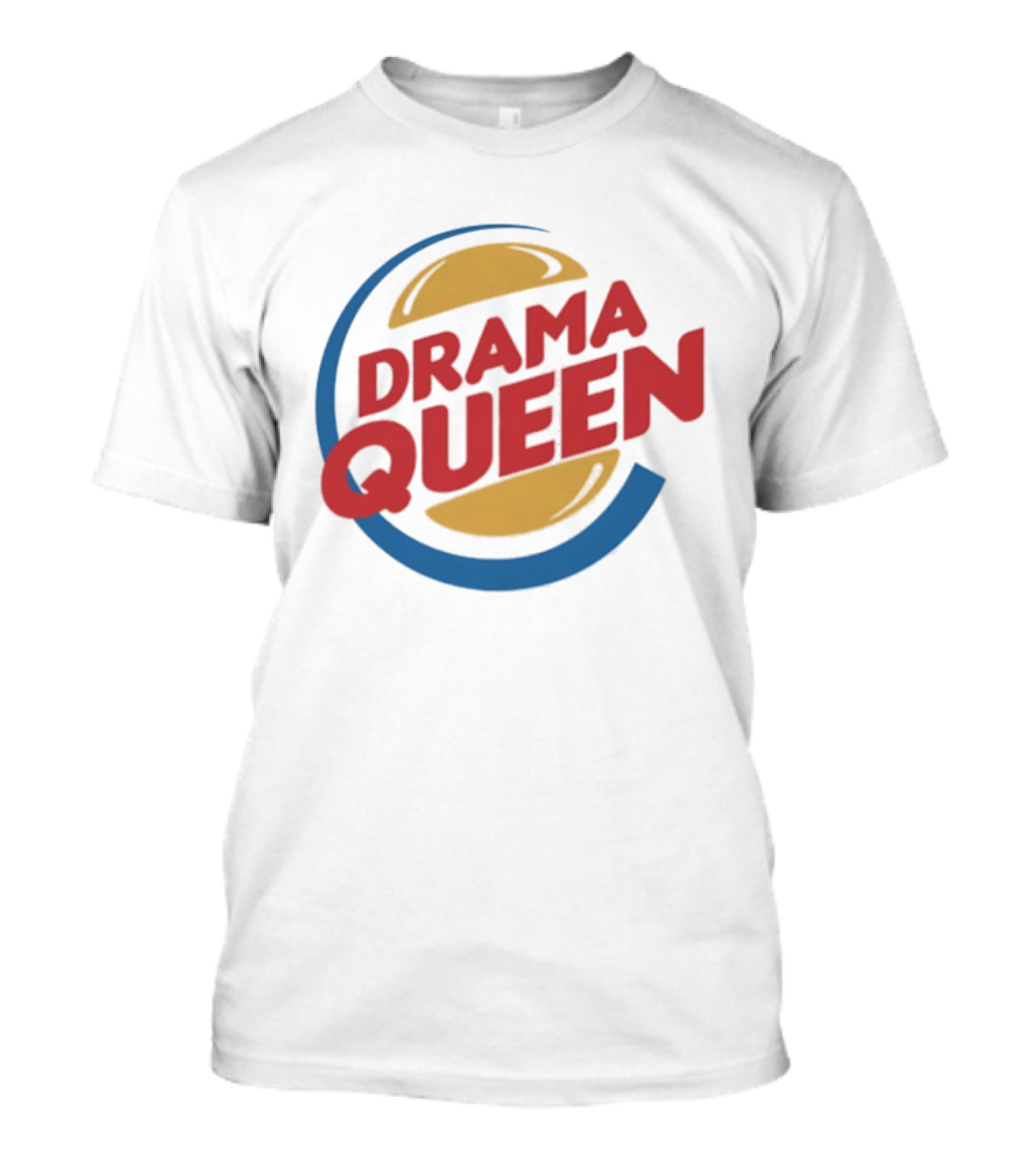 Drama Queen Burger T-Shirt