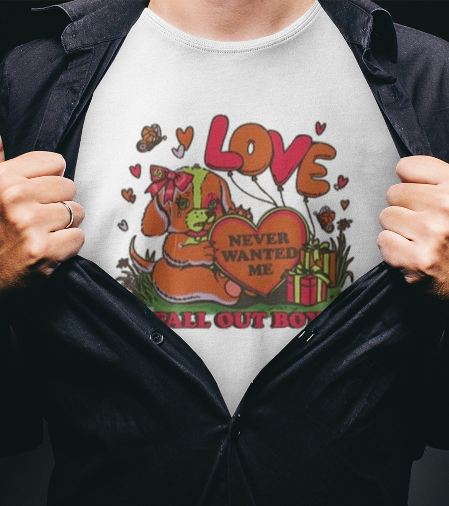 LOVE Never Wanted Me Fall Out Boy Puppy And Heart Balloons T-Shirt