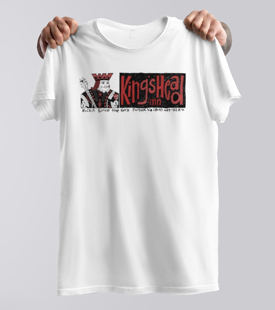 Kings Head Inn Rockin Since The 60s T-Shirt