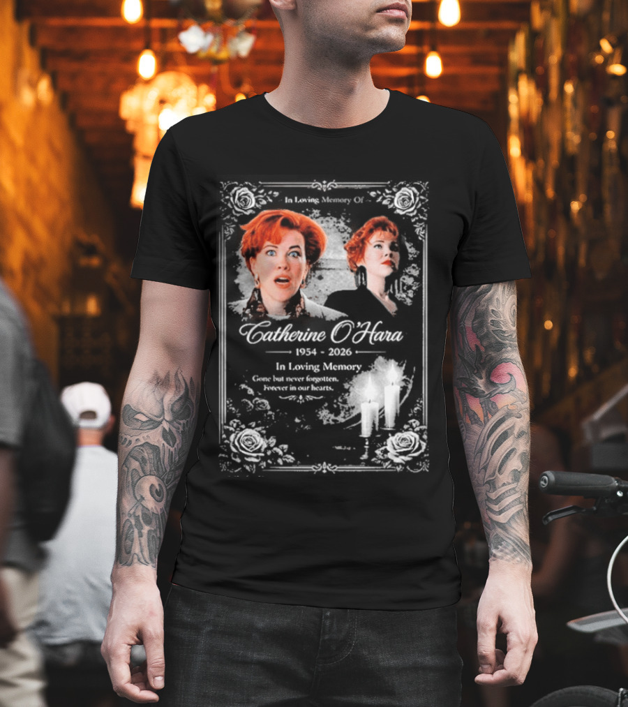 RIP Catherine O’hara Passed Away 1954 2026 In Loving Memory Home Alone’s T-Shirt
