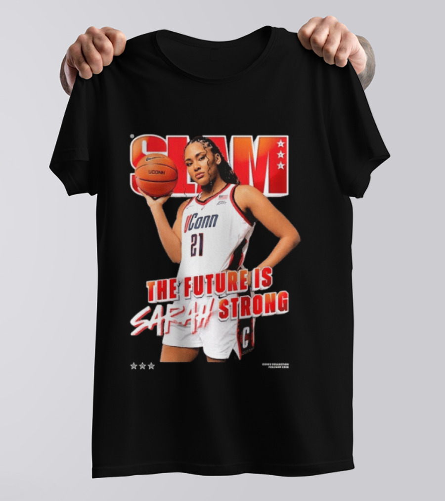 UConn Basketball Slam The Future Is Sarah Strong T-Shirt