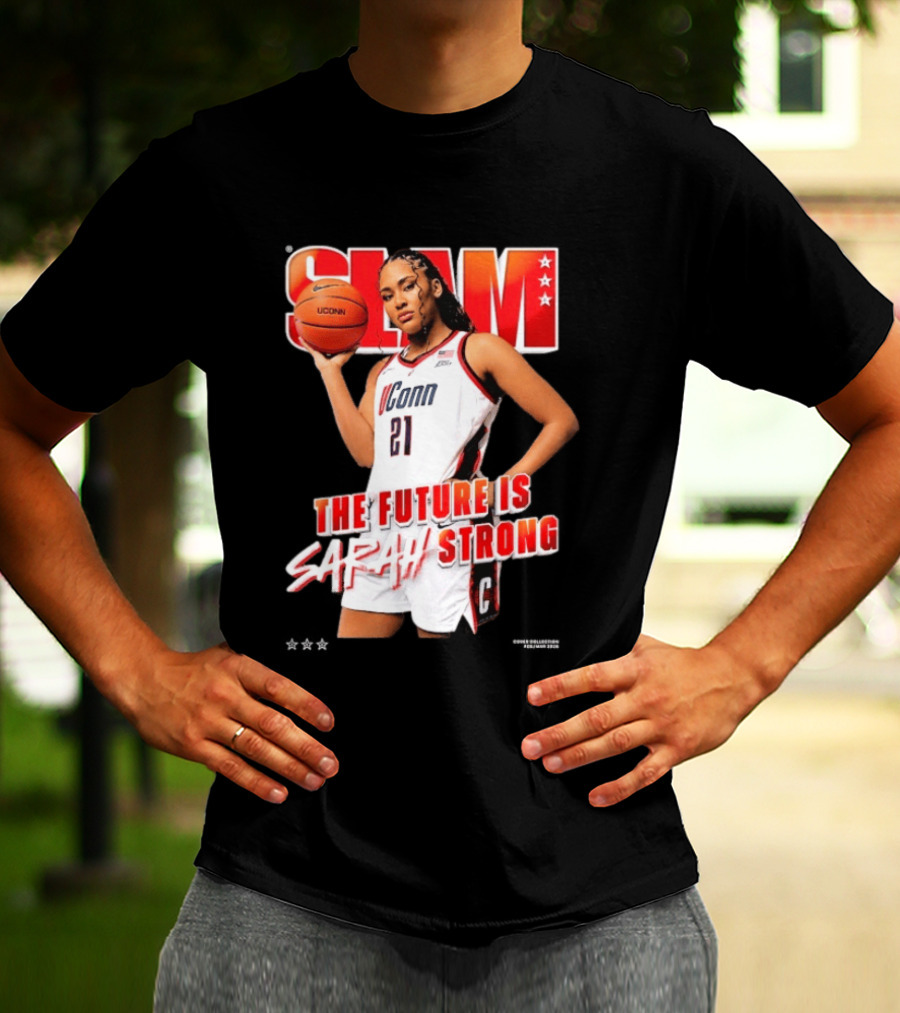 UConn Basketball Slam The Future Is Sarah Strong T-Shirt