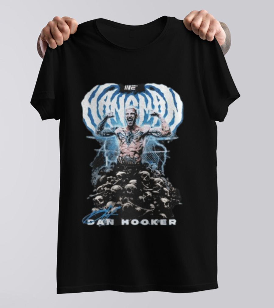 NANMAN Dan Hooker UFC Fighter Skulls Tattoo Champion T-Shirt