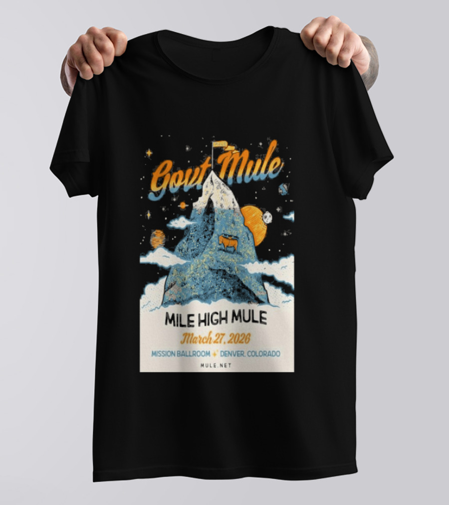 Gov't Mule Mission Ballroom Denver March 27 2026 Event Mountain T-Shirt