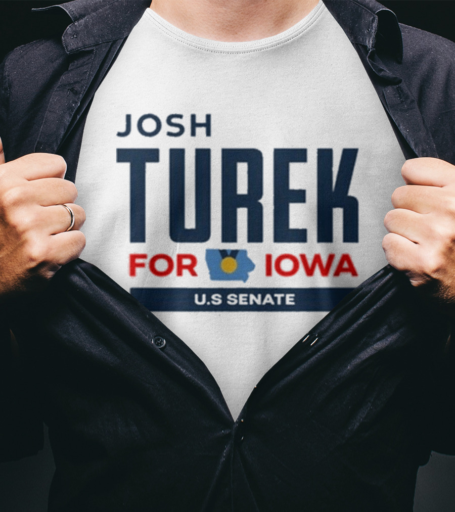 Josh Turek For Iowa US Senate Campaign T-Shirt