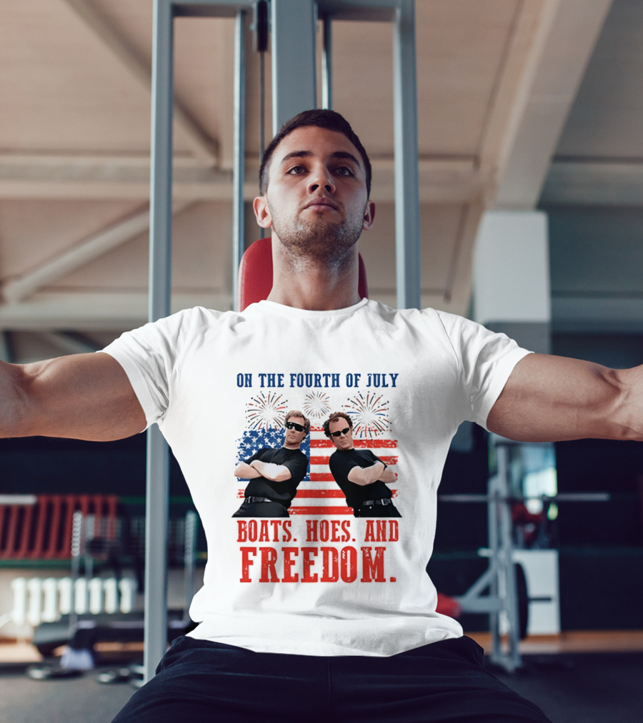 On The Fourth Of July Boats Hoes And Freedom Fireworks Step Brothers T-Shirt