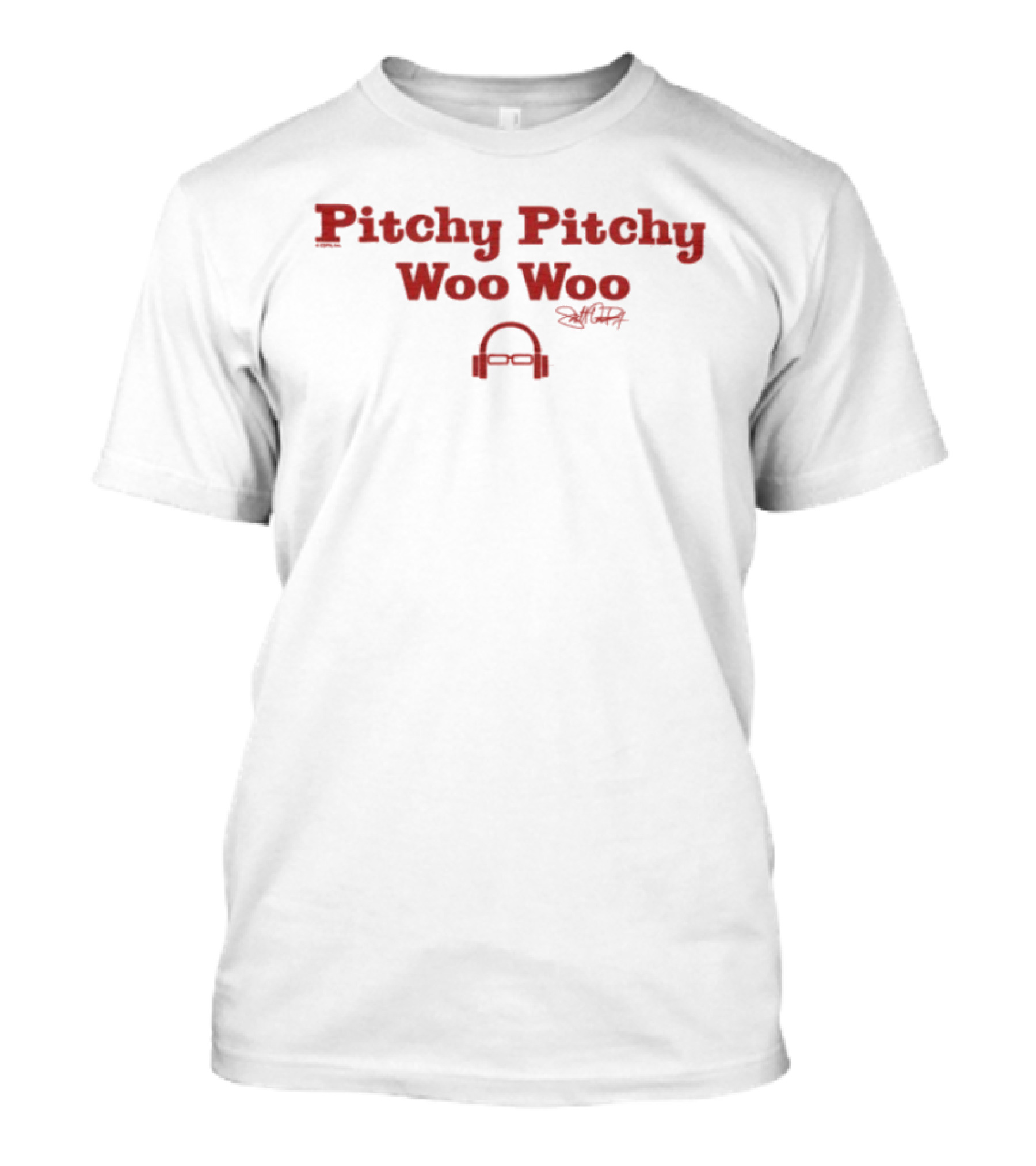 Scott Van Pelt Pitchy Pitchy Woo Woo Signature Headphones T-Shirt