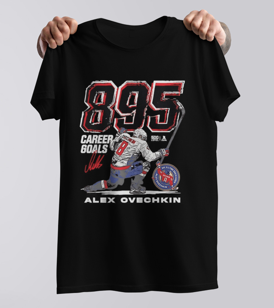 Alexander Ovechkin 895 Career Goals Washington Capitals NHL All Time Goal Leader T-Shirt