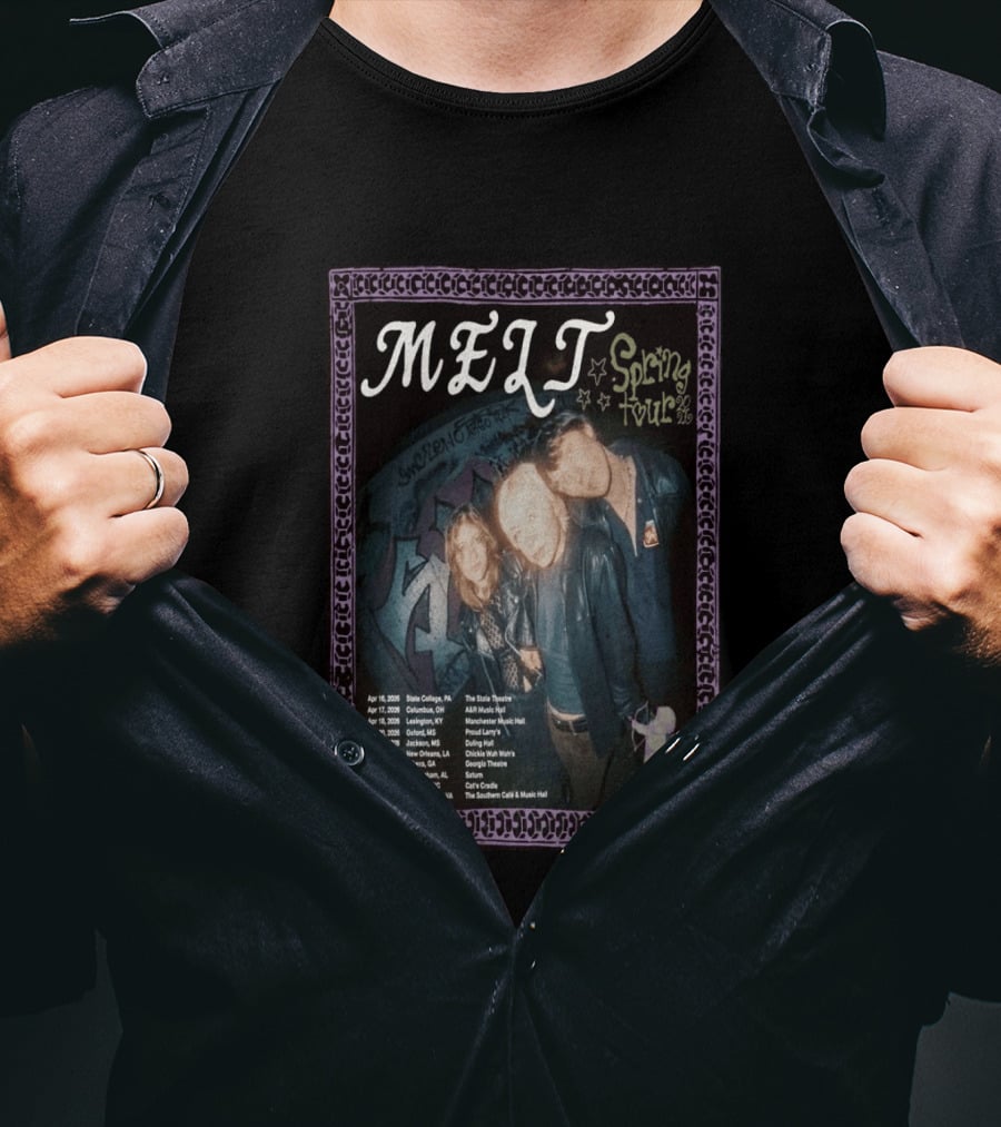 Melt Spring Tour 2026 State College Birmingham Charlottesville Dates T-Shirt