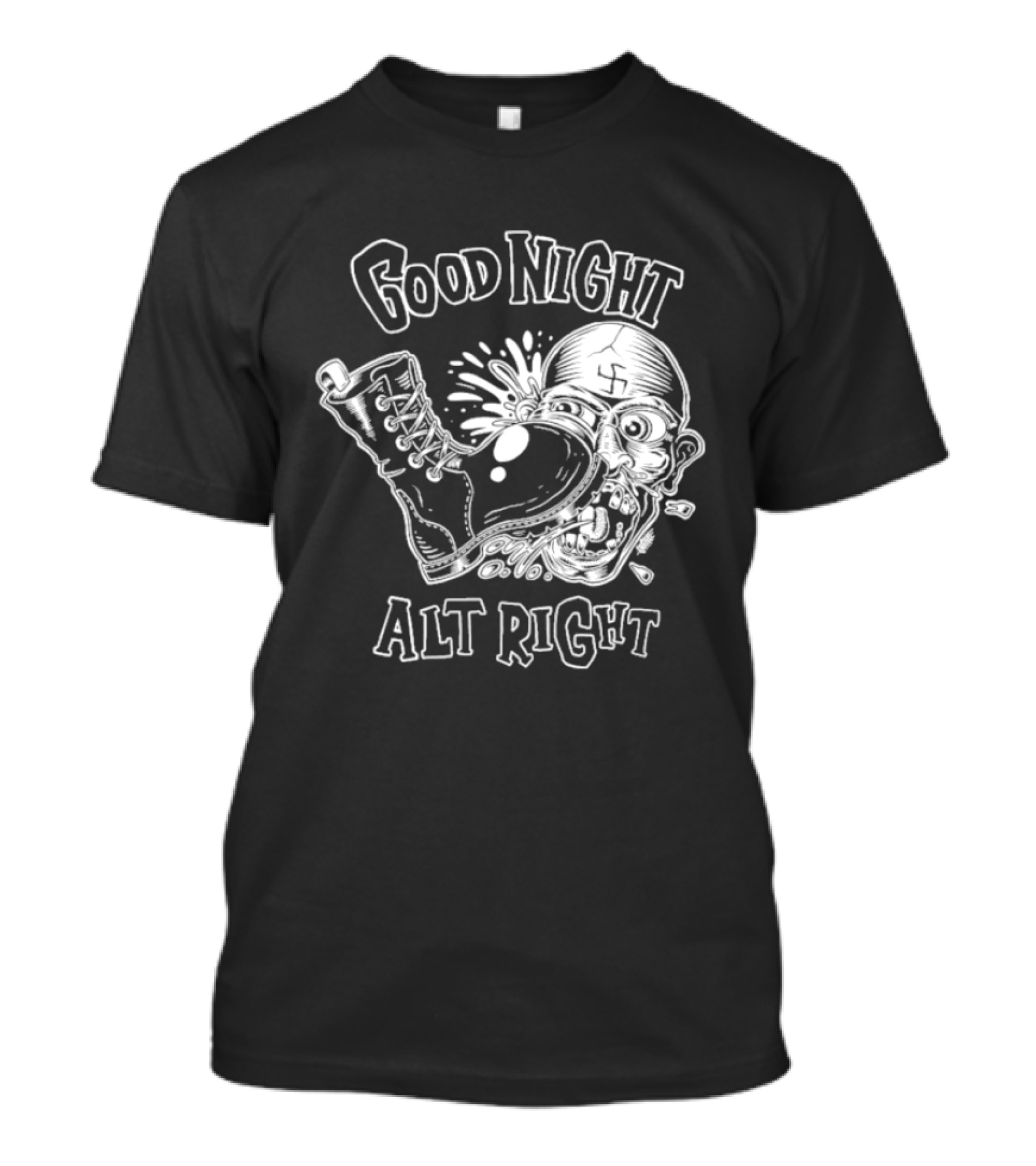 Good Night Alt Right Boot Kick Nazi Head T-Shirt