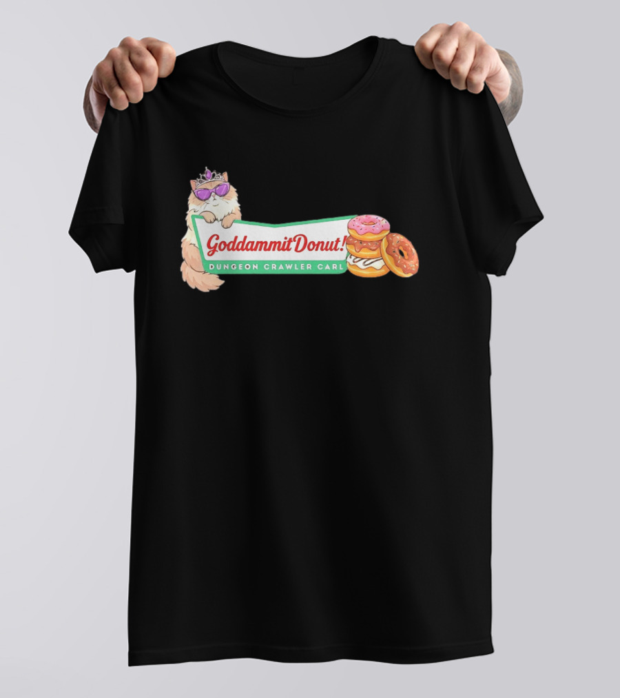 Goddammit Donut Dungeon Crawler Carl Cat With Sunglasses And Donuts T-Shirt