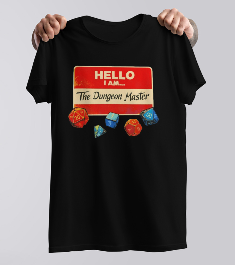 Hello I Am The Dungeon Master Dice RPG Gaming T-Shirt