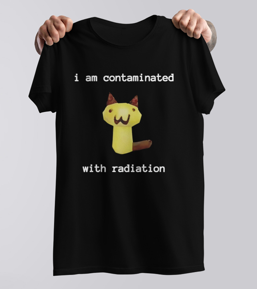 I Am Contaminated With Radiation Cat T-Shirt