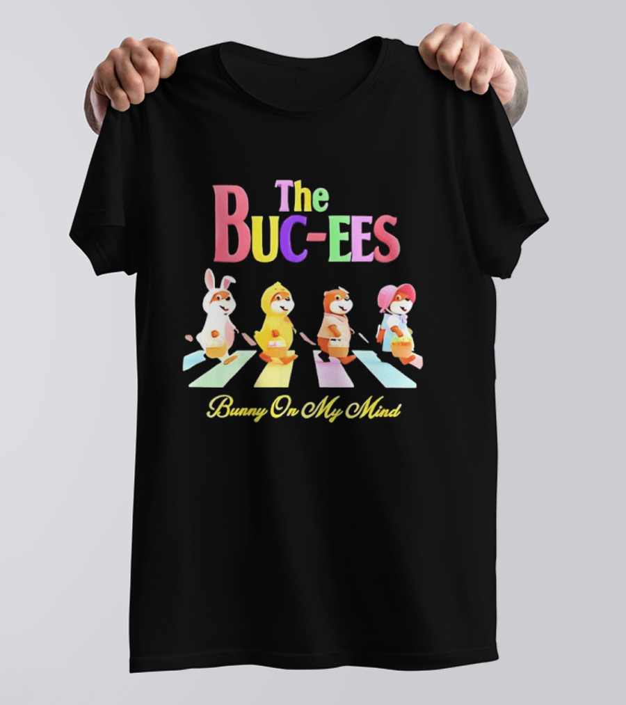 The Buc Ees Bunny On My Mind Easter Parade T-Shirt