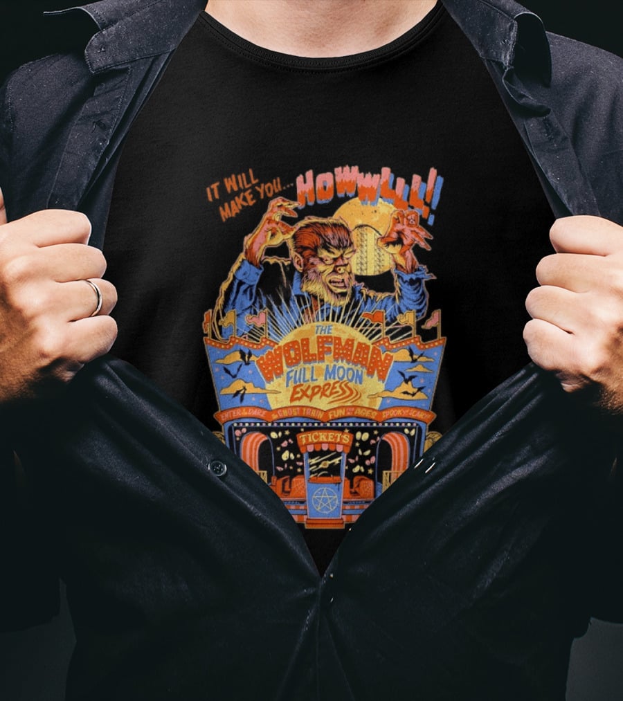 The Wolfman Full Moon Express Howl Enter If You Dare Ghost Train Spooky Scary Fun T-Shirt