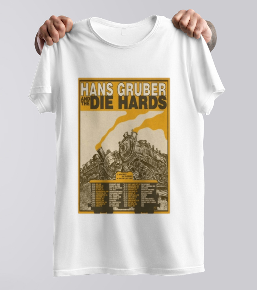 Hans Gruber And The Die Hards Train Tour Dates West Coast Midwest 2026 T-Shirt