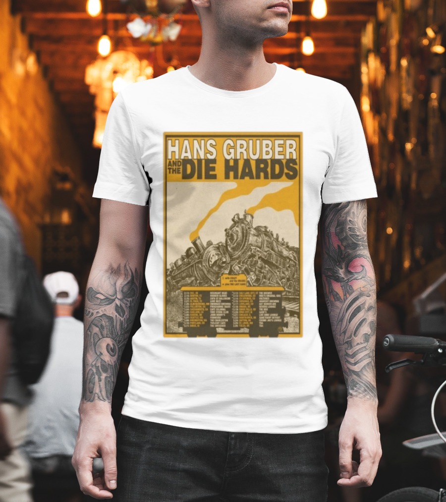Hans Gruber And The Die Hards Train Tour Dates West Coast Midwest 2026 T-Shirt