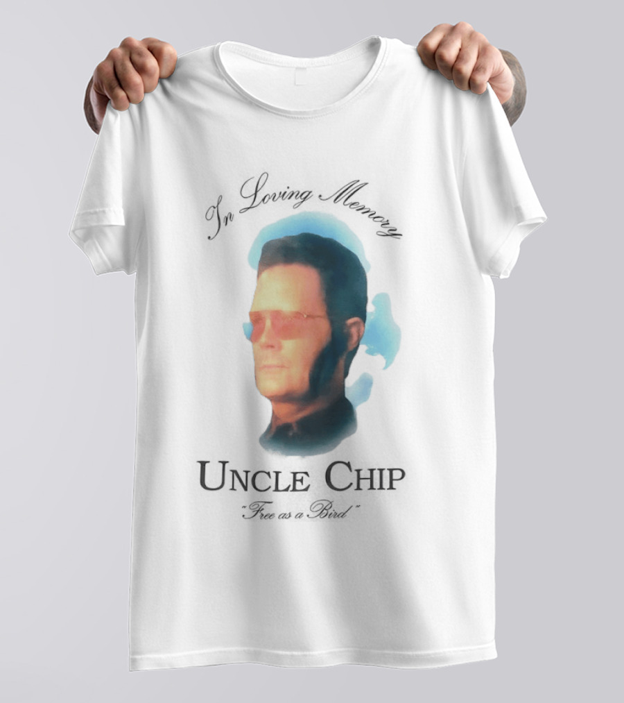 In Loving Memory Uncle Chip Free As A Bird T-Shirt