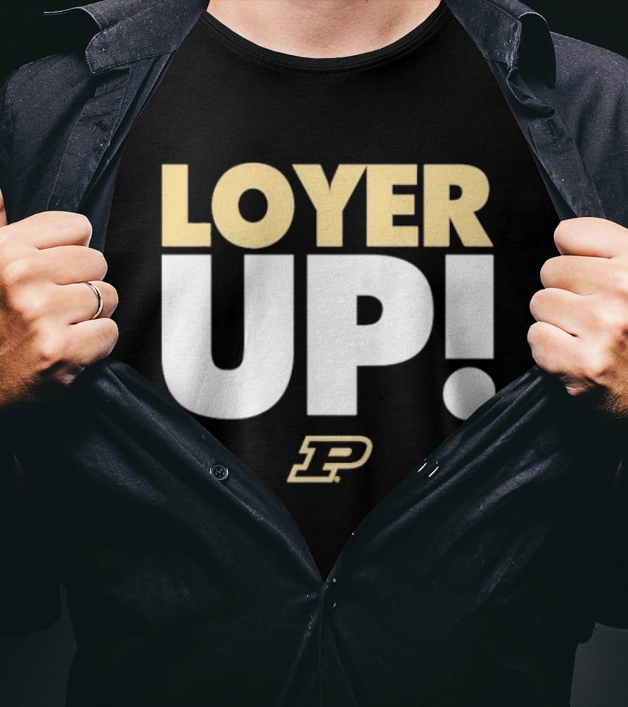Fletcher Loyer Loyer Up! Purdue Boilermakers P T-Shirt
