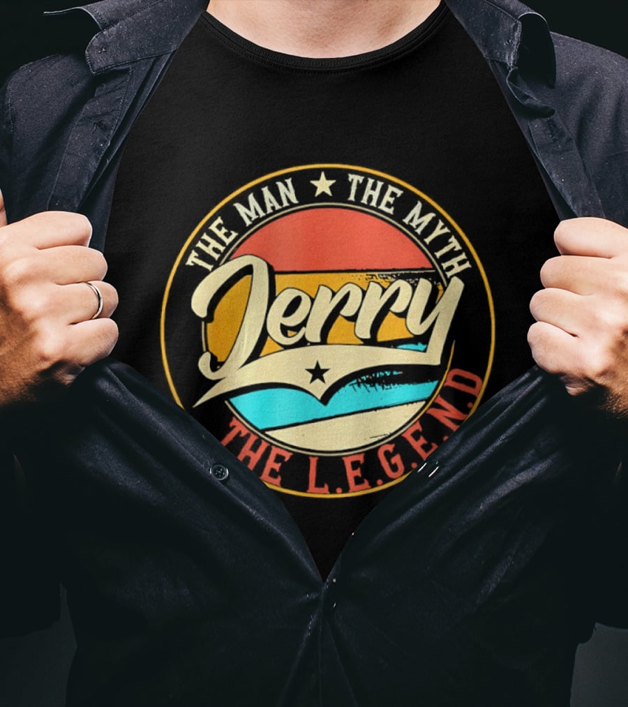 Jerry The Man The Myth The L.E.G.E.N.D T-Shirt
