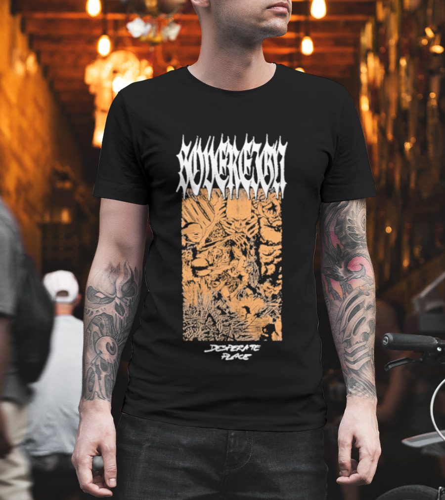 Sovereign Desperate Place Malevolence T-Shirt