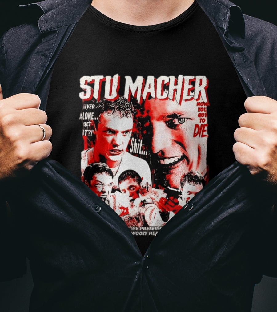 Stu Macher Scream Movie Liver Alone Get It Iconic Horror T-Shirt
