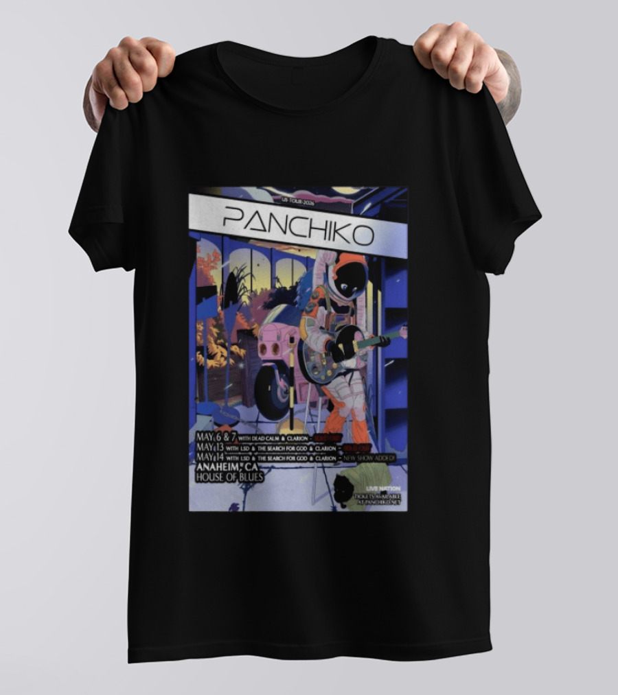 Panchiko US Tour 2026 Anaheim CA House Of Blues May 6 7 May 13 14 With Dead Calm LSD Search For God Clarion T-Shirt