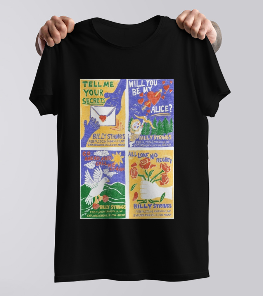 Billy Strings Tell Me Your Secrets Asheville NC February 14 2026 Explore Asheville Arena T-Shirt