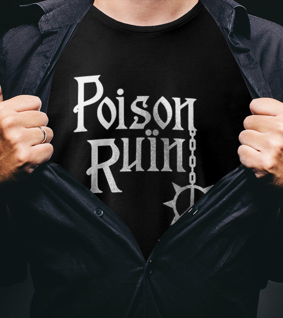 Poison Ruin Hymns From The Hills Tour Schedule Dates Perceived Punk Symbolism T-Shirt