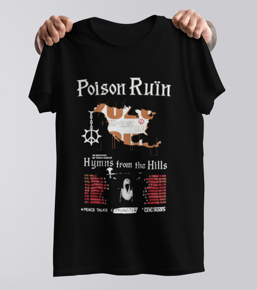 Poison Ruin 2026 Tour Hymns From The Hills North American Peace Talks Concerts T-Shirt