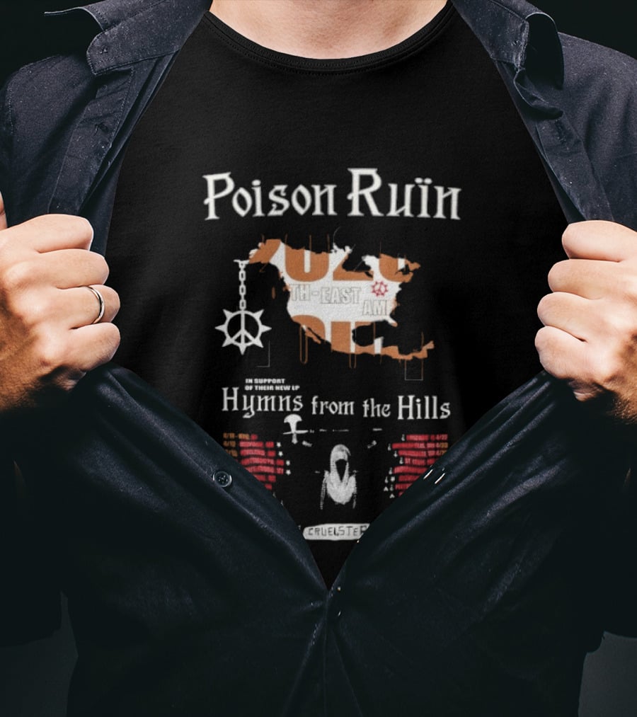 Poison Ruin 2026 Tour Hymns From The Hills North American Peace Talks Concerts T-Shirt