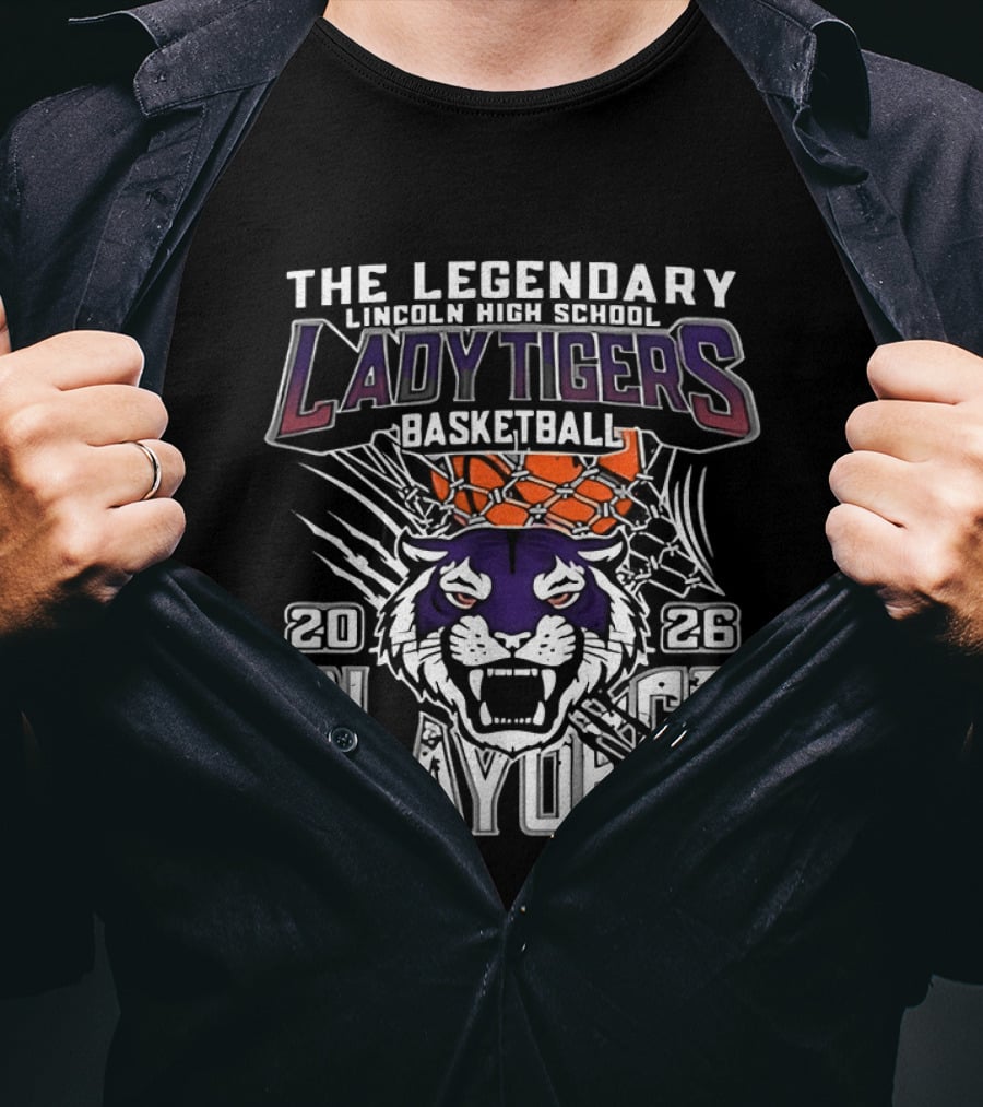 The Legendary Lincoln High School Lady Tigers Basketball Playoffs 2026 T-Shirt