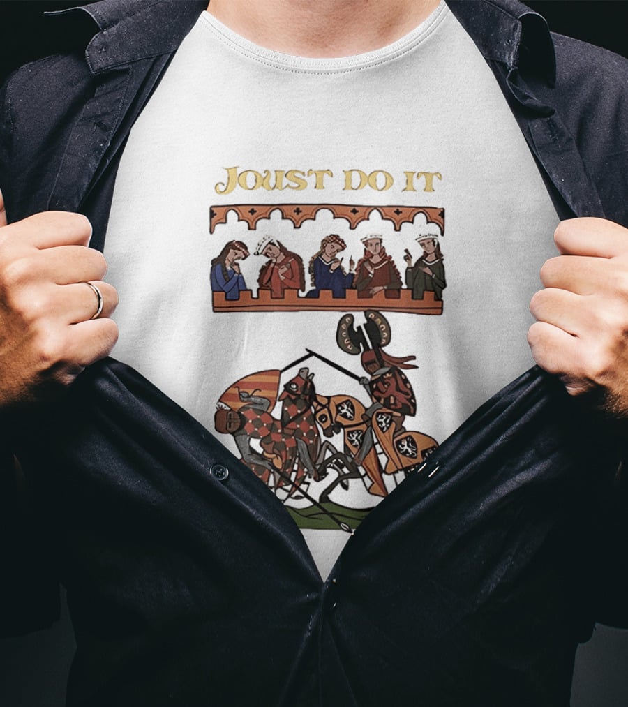 Joust Do It Medieval Knights Tournament Spectators T-Shirt