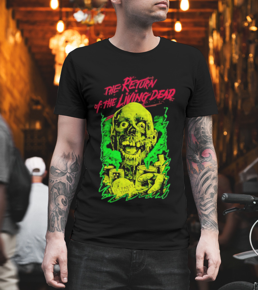 Zombie It's Party Time Return Of The Living Dead Iconic Horror T-Shirt