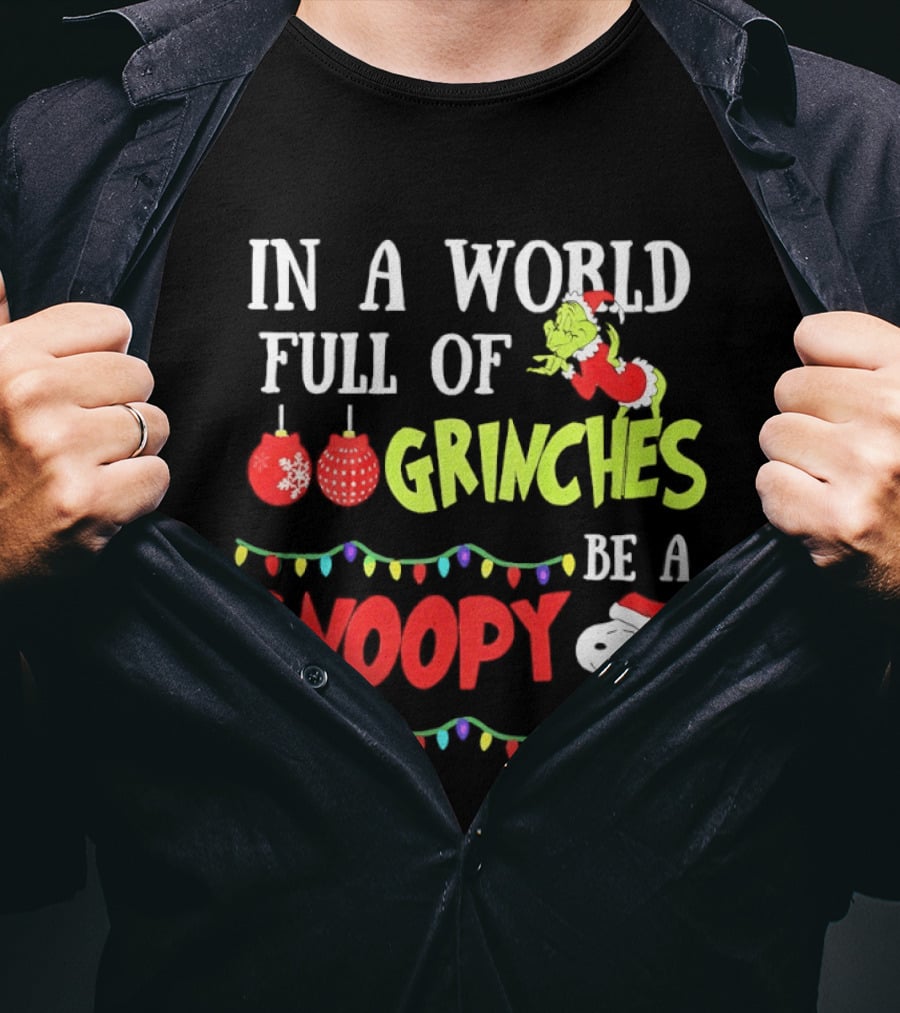 In A World Full Of Grinches Be A Snoopy Holiday Lights Santa Suit T-Shirt