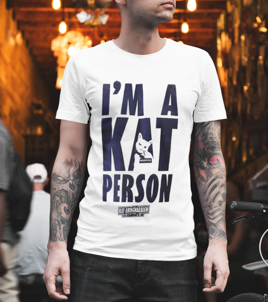 I'm A Kat Person Kat Abughazaleh Cat Lover Humor T-Shirt