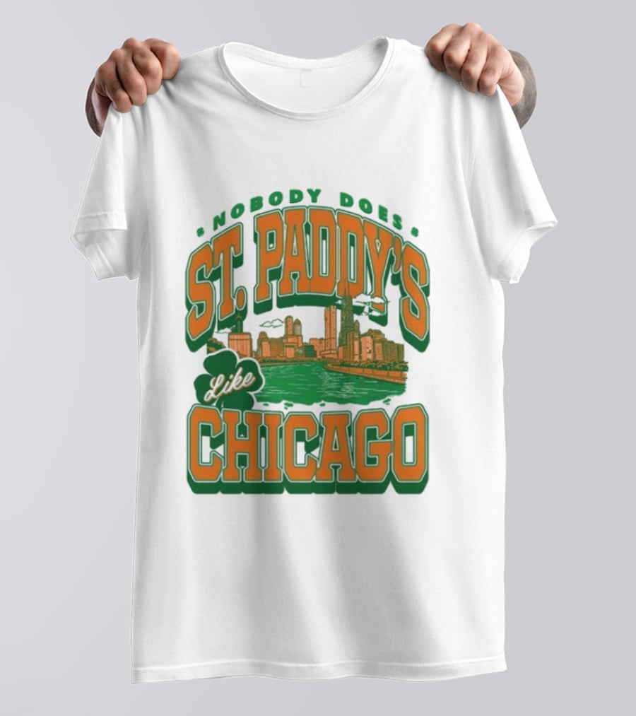 Nobody Does St. Paddy's Like Chicago Skyline Green River Saint Patrick's Day T-Shirt