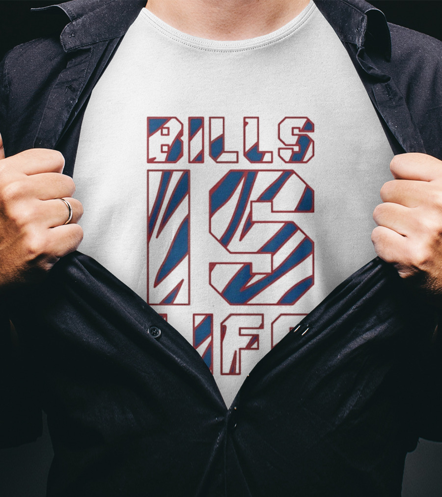 Buffalo Bills Is Life NFL Fan T-Shirt